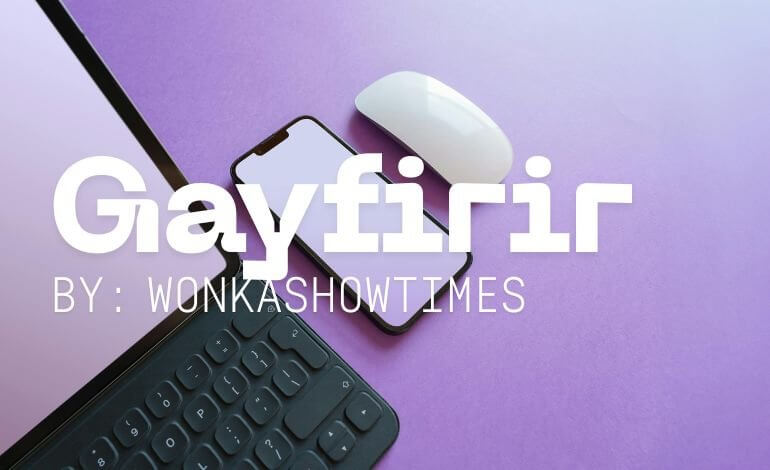 Gayfirir Explained : Why It’s Going Viral in 2025